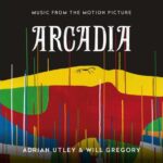 ADRIAN UTLEY & WILL GREGORY - ARCADIA (MUSIC FROM THE MOTION PICTURE) Vinyl Record
