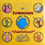 TOMAHAWK - ODDFELLOWS