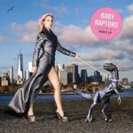 BABY RAPTORS - BABY RAPTORS Vinyl Record