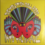 DEMOLITION DOLL RODS - Into The Brave