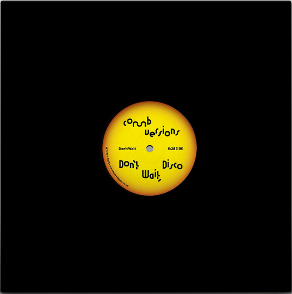 ITTY07.jpg Comb Edits - Don't Wait, Disco - Image 1
