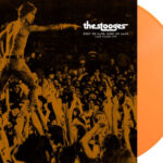 STOOGES - Keep Me Safe. Keep Me Sane: Rare Tracks 1972 (Orange Vinyl)