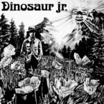 DINOSAUR JR. - DINOSAUR