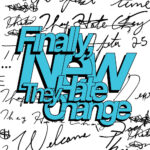 THEY HATE CHANGE - Finally / New