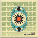 The Allergies - Hypnotise