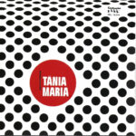 Tania Maria - Apresentamos