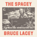 SPACEY BRUCE LACEY - VOLUME 1
