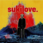 SUKILOVE - SUKILOVE