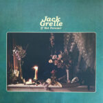 JACK GRELLE - IF NOT FOREVER