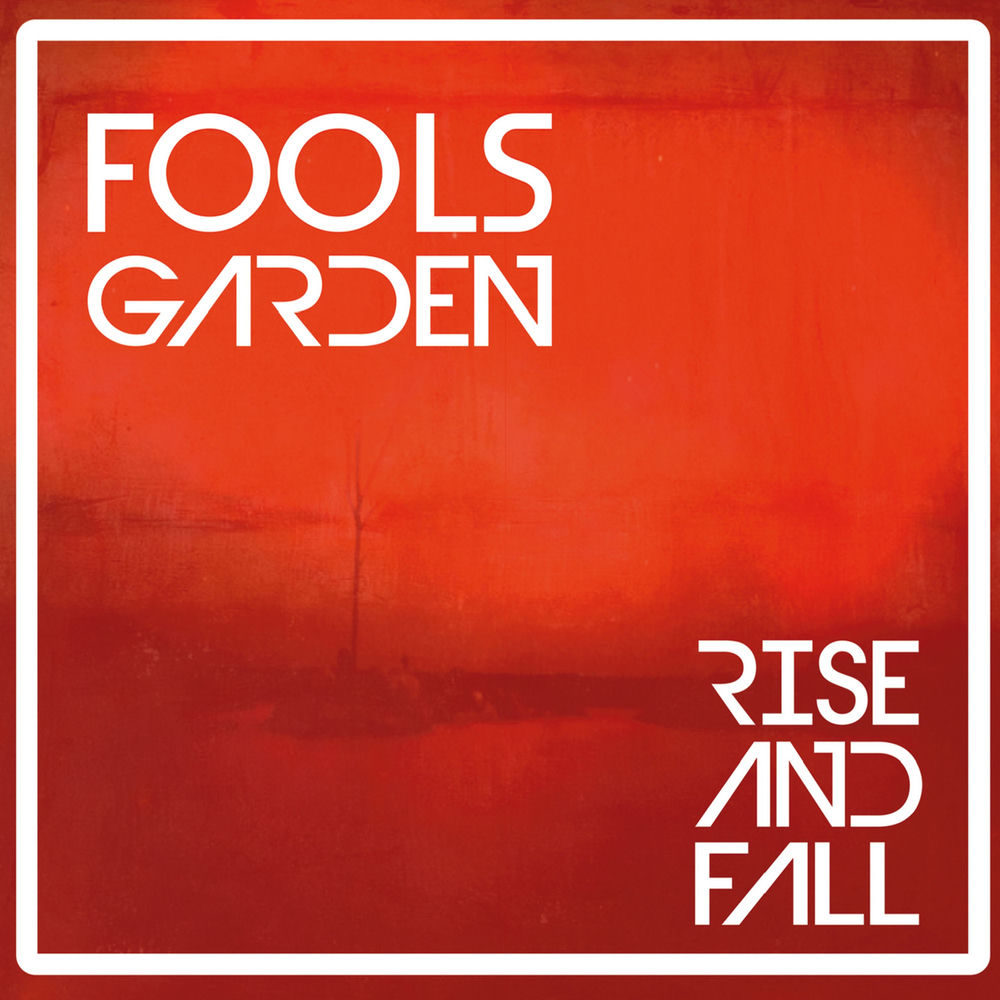 JHR147.jpg FOOLS GARDEN - RISE AND FALL - Image 1
