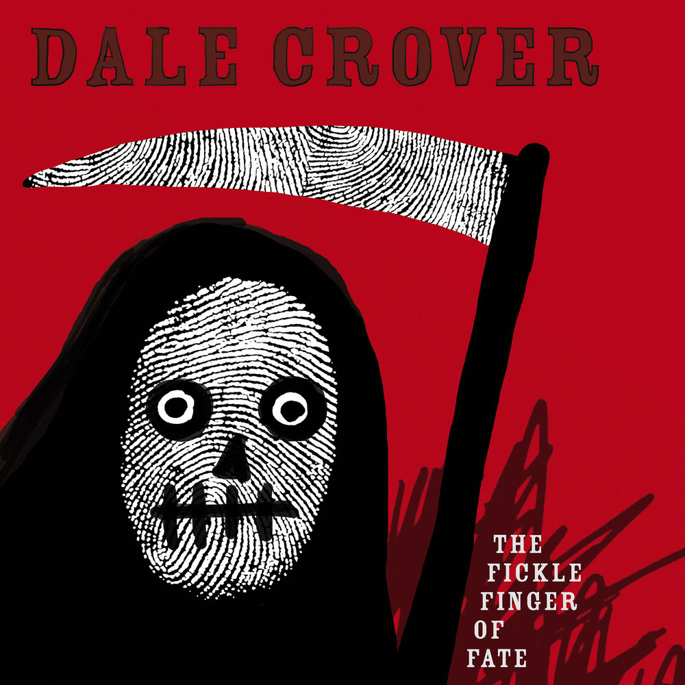 JNR235LP.jpg DALE CROVER - THE FICKLE FINGER OF FATE - Image 1