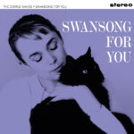 THE GENTLE WAVES - SWANSONG FOR YOU