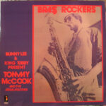 BUNNY LEE AND KING TUBBY - BRASS ROCKERS