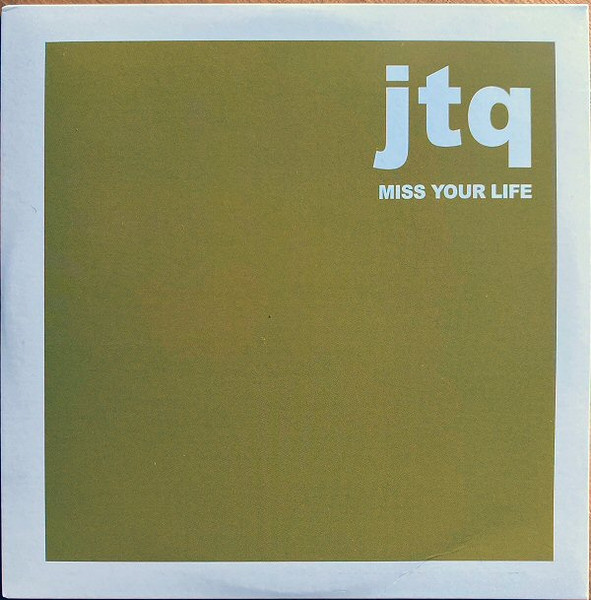 JTI007.jpg The James Taylor Quartet - Miss Your Life - Image 1