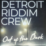 DETROIT RIDDIM CREW - Out Of The Dark (Blue Vinyl)