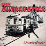 AUTOCRATICS - No Time To Waste (Colour Vinyl - Random)