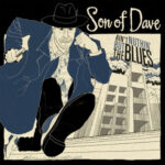 SON OF DAVE - AINT NOTHIN BUT THE