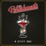 REFRESHMENTS - A Stiff One (Red Vinyl)