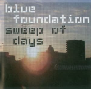 KN037LP.jpg BLUE FOUNDATION - SWEEP OF DAYS (REMASTER) Vinyl Record - Image 1