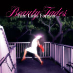 BLUSH - PAIN FADES, BEAUTY LASTS FOREVER (PINK VINYL)