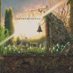 IAMTHEMORNING - BELL THE