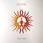 GAZPACHO - TICK TOCK LP  7