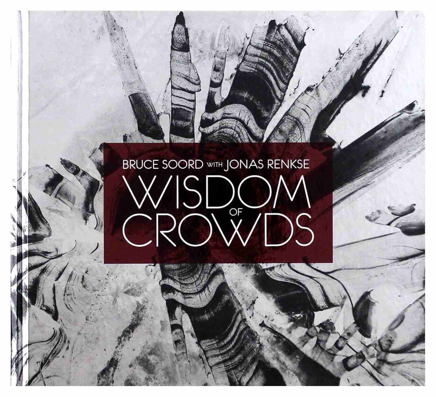 KSCOPE1081.jpg BRUCE SOORD & JONAS RENKSE - Wisdom Of Crowds Vinyl Record - Image 1