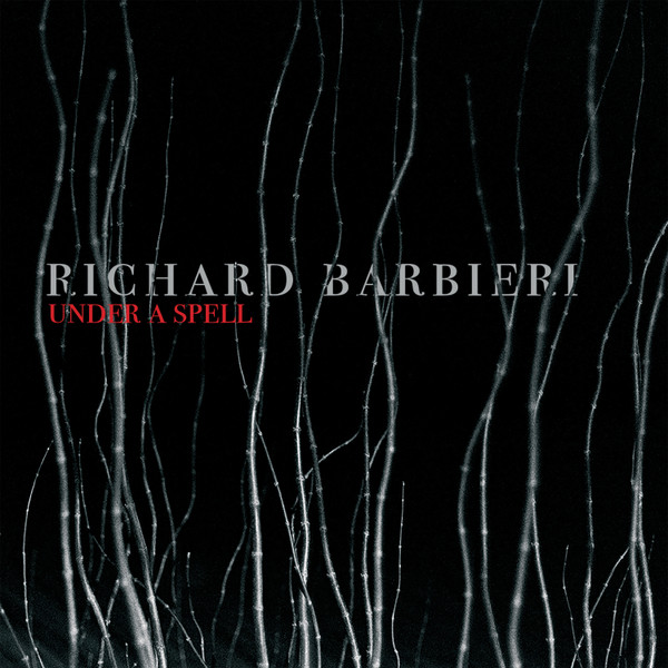 KSCOPE1109.jpg RICHARD BARBIERI - UNDER A SPELL - Image 1