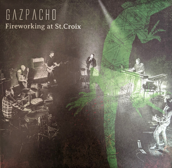 KSCOPE1119.jpg GAZPACHO - Fireworking At St. Croix - Image 1