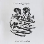 SWEET BILLY PILGRIM - MOTORCADE AMNESIACS