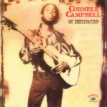 CORNEL CAMPBELL - MY DESTINATION