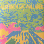 ALGERNON CADWALLADER - TRYING NOT TO HAVE A THOUGHT (WHITE COLOUR)