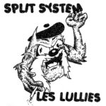SPLIT SYSTEM / LES LULLIES - Chemicals / A LEtroit
