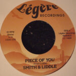 Smith & Liddle - Piece of You / Minute Ago