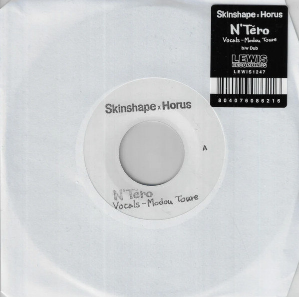 LEWIS1247.jpg SKINSHAPE X HORUS FT. MODOU TOURé - N'TERO B/W N'TERO DUB - Image 1