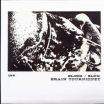 SLOOG / BRAIN TOURNIQUET - Split