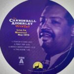 CANNONBALL ADDERLEY QUINTET - LIVE IN MONTREAL MAY 1975 Vinyl Record