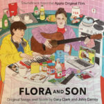 GARY CLARK AND JOHN CARNEY - FLORA AND SON (SOUNDTRACK FOR