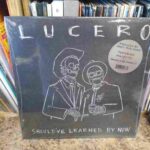 LUCERO - SHOULDVE LEARNED BY NOW Vinyl Record