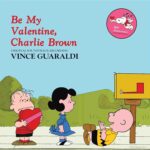 VINCE GUARALDI - Be My Valentine / Charlie Brown Vinyl Record