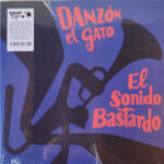Danz√≥n El Gato - El sonido bastardo