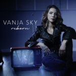 SKY VANJA - REBORN