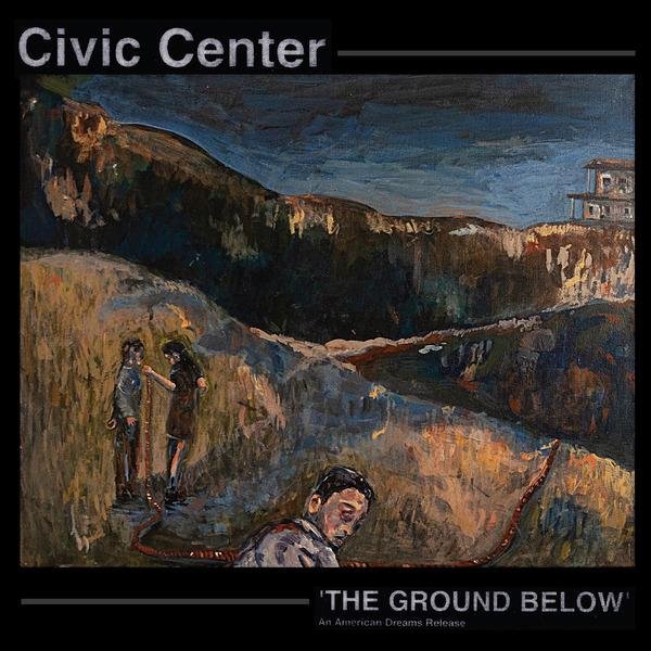 LPADR05.jpg CIVIC CENTER - The Ground Below Vinyl Record - Image 1