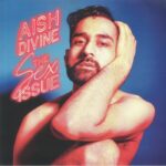 AISH DIVINE - The Sex Issue Vinyl Record