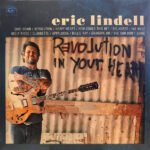 ERIC LINDELL - Revolution In Your Heart (Orange Vinyl)