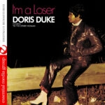 DORIS DUKE - Im A Loser