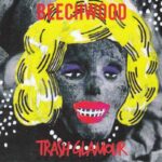 BEECHWOOD - Trash Glamour Vinyl Record