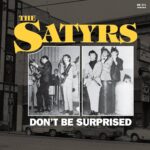 SATYRS - Dont Be Surprised (Yellow Vinyl)