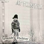 ATTENTAT - Lysande Utsikter EP Vinyl Record