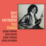 TERRI LYNE CARRINGTON - Tlc & Friends